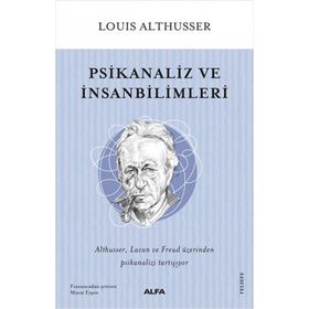 Psikanaliz ve İnsanbilimleri - Louis Althusser