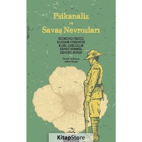 Psikanaliz ve Savaş Nevrozları - Ernest Jones Sigmund Freud Sandor Ferenczi Karl Abraham Ernst Simmel