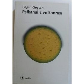 PSIKANALIZ VE SONRASI - ENGIN GENÇTAN