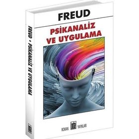 PSIKANALIZ VE UYGULAMA - SIGMUND FREUD