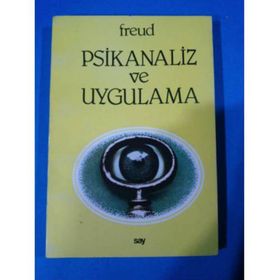 PSIKANALIZ VE UYGULAMA - SIGMUND FREUD