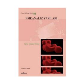 PSIKANALIZ YAZILARI 19 ÖZNE OLARAK ANNE - TALAT PARMAN