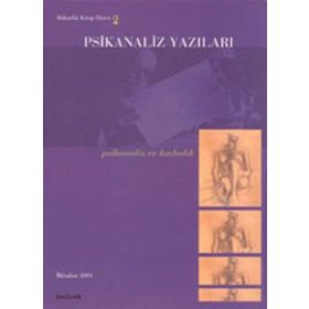 PSIKANALIZ YAZILARI 2 PSIKANALIZ VE KADIN - KOLEKTIF