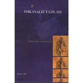 PSIKANALIZ YAZILARI 2 PSIKANALIZ VE KADIN - KOLEKTIF