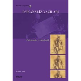 PSIKANALIZ YAZILARI 2 PSIKANALIZ VE KADIN - KOLEKTIF
