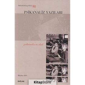 PSIKANALIZ YAZILARI 22 PSIKANALIZ VE OKUL - KOLEKTIF