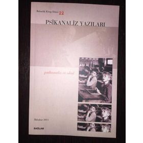 PSIKANALIZ YAZILARI 22 PSIKANALIZ VE OKUL - KOLEKTIF