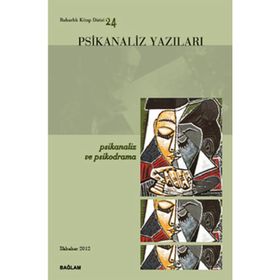 Psikanaliz Yazıları 24 - İsmail Coşkun