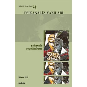 Psikanaliz Yazıları 24 - İsmail Coşkun