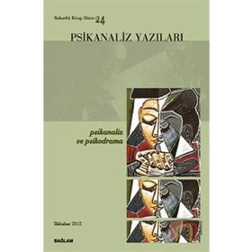 Psikanaliz Yazıları 24 - İsmail Coşkun