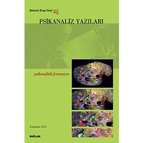 Psikanaliz Yazıları 25 - kollektif