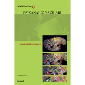 Psikanaliz Yazıları 25 - kollektif