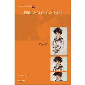 Psikanaliz Yazıları 29 - Ergenlik - Kolektif