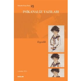 Psikanaliz Yazıları 29 - Ergenlik - Kolektif
