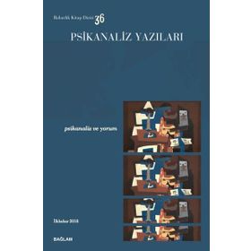 Psikanaliz Yazıları 36 - Psikanaliz ve Yorum - Kolektif