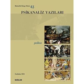 Psikanaliz Yazıları 43 - Psikoz - Bağlam Yayıncılık