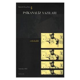 PSIKANALIZ YAZILARI 5 ERKEKSILIK - KOLEKTIF