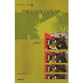 Psikanaliz Yazıları 8-Fobiler - Talat Parman