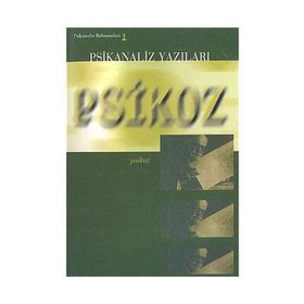 PSIKANALIZ YAZILARI PSIKOZ - KOLEKTIF