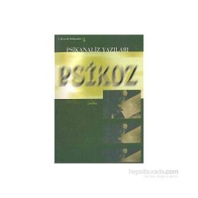 PSIKANALIZ YAZILARI PSIKOZ - KOLEKTIF
