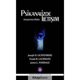 Psikanalizde İletişim Araştırma Ruhu - Joseph Lichtenberg