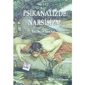 Psikanalizde Narsism - İrem Anlı