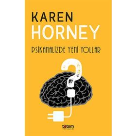 Psikanalizde Yeni Yollar - Karen Horney