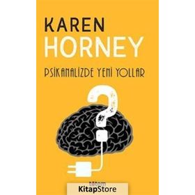 Psikanalizde Yeni Yollar - Karen Horney