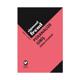 Psikanalize Giriş - Hatalı Eylemler - Sigmund Freud