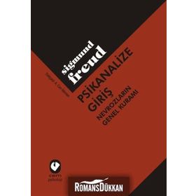 Psikanalize Giriş - Nevrozların Genel Kuramı - Sigmund Freud