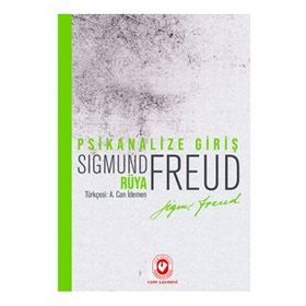 Psikanalize Giriş - Rüya - Sigmund Freud