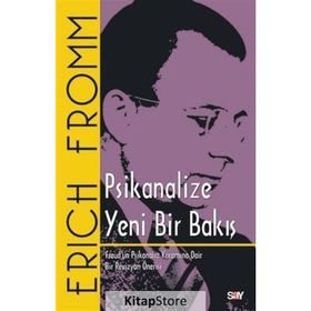 Psikanalize Yeni Bir Bakış - Erich Fromm