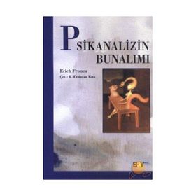 PSIKANALIZIN BUNALIMI - ERICH FROMM
