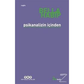 PSIKANALIZIN İÇİNDEN - BELLA HABIP