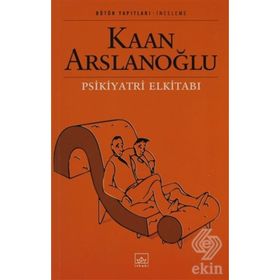 PSIKIYATRI EL KİTABI - KAAN ARSLANOĞLU