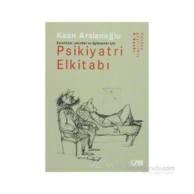 PSIKIYATRI EL KİTABI - KAAN ARSLANOĞLU