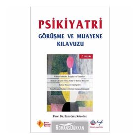 PSIKIYATRI GÖRÜŞME VE MUAYENE KILAVUZU - ERTUĞRUL KÖROĞLU