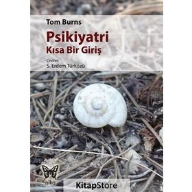 Psikiyatri Kısa Bir Giriş - Tom Burns