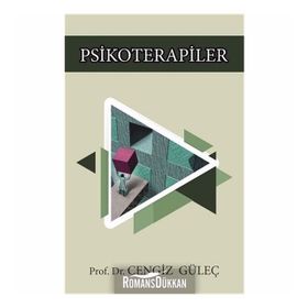 PSIKIYATRI VE PSIKOTERAPILERIN ABC`SI - CENGIZ GÜLEÇ