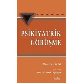 Psikiyatrik Görüşme - Daniel J. Carlat