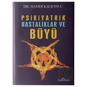 Psikiyatrik Hastalıklar ve Büyü - Yediveren Yayınları