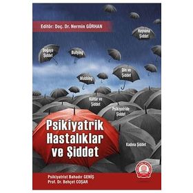 Psikiyatrik Hastalıklar Ve Şiddet-Ankara Nobel Tıp Kitabevleri