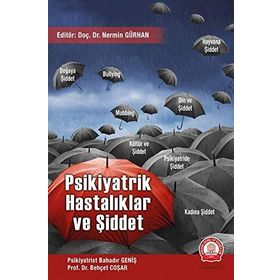 Psikiyatrik Hastalıklar Ve Şiddet-Ankara Nobel Tıp Kitabevleri