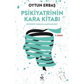 Psikiyatrinin Kara Kitabı - Oytun Erbaş