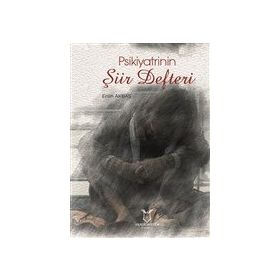 Psikiyatrinin Şiir Defteri Ersin Akbaş