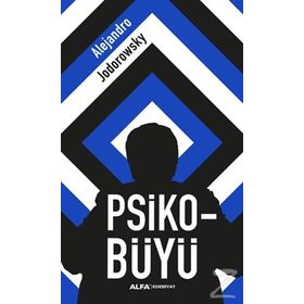 Psiko-Büyü - Alejandra Jodorawsky