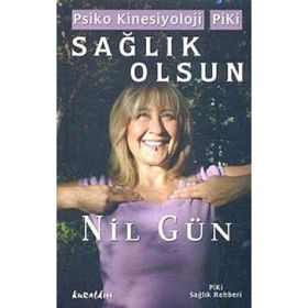 PSIKO KINESIYOLOJI - PIKI SAĞLIK OLSUN - NIL GÜN