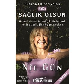 PSIKO KINESIYOLOJI - PIKI SAĞLIK OLSUN - NIL GÜN
