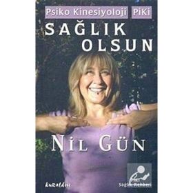 PSIKO KINESIYOLOJI - PIKI SAĞLIK OLSUN - NIL GÜN