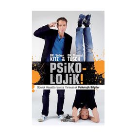 Psiko - Lojik - Günlük Hayatta İşinize Yarayacak Psikolojik Bilgiler - Manuel Tusch